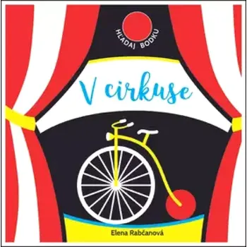Leporelo V cirkuse (Elena Rabčanová, 2017)