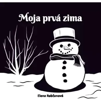 Hračka pro nejmenší Moja prvá zima (Elena Rabčanová, 2023)