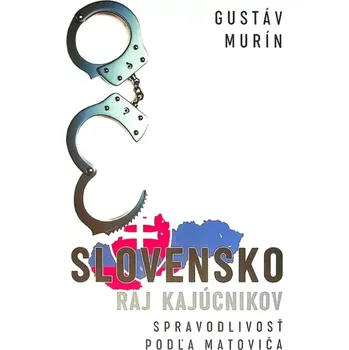 Slovensko - Raj kajúcnikov (Gustáv Murín, 2023)