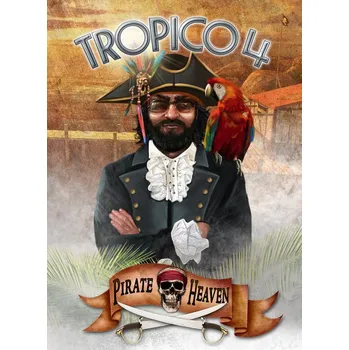 Počítačová hra Tropico 4: Pirate Heaven DLC - PC DIGITAL
