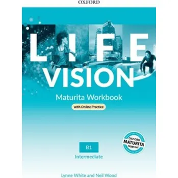 Anglický jazyk Life Vision Maturita WorkBook (SK Edition): Intermediate B1 Kniha