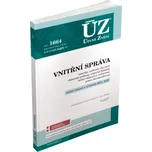 ÚZ 1664: Vnitřní správa -…