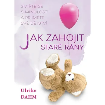 Jak zahojit staré rány Ekniha