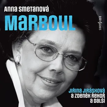 Anna Smetanová: Marboul Audiokniha