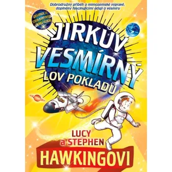 Jirkův vesmírný lov pokladů (S. W Hawking, 2021)