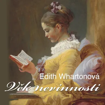 Edith Whartonová: Věk nevinnosti Audiokniha