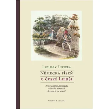 Kniha Německá píseň o české Libuši Ekniha