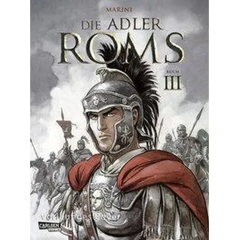 Komiks pro dospělé Die Adler Roms 3 - Marini, Enrico