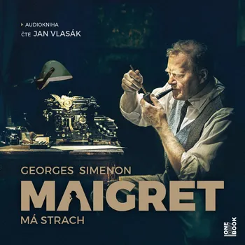 Maigret má strach Audiokniha
