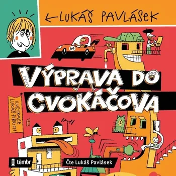 Výprava do Cvokáčova Audiokniha