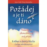 Požádej a je ti dáno: Naučte se…