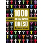 1000 fotbalových dresů v barvách klubů…