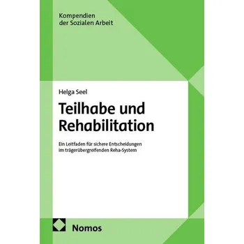 Teilhabe und Rehabilitation - Seel, Helga