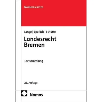 Landesrecht Bremen - Lange, Pia [DE] (2026, Brožovaná, Nomos Verlags GmbH)