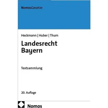Landesrecht Bayern - Heckmann, Dirk [DE] (2026, Brožovaná, Nomos Verlags GmbH)