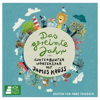 Pohádka Das gereimte Jahr - Kunterbunter Wörterspaß mit James Krüss - Krüss, James