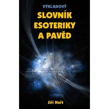 Výkladový slovník esoteriky a pavěd