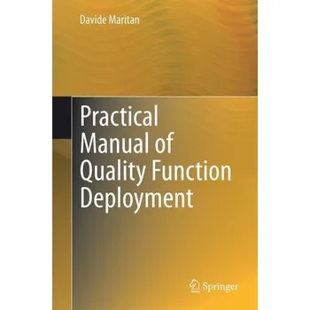 Practical Manual of Quality Function Deployment - Maritan, Davide