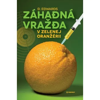 Kniha Záhadná vražda v Zelenej oranžérii