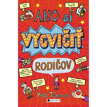 Kniha Ako si vycvičiť rodičov