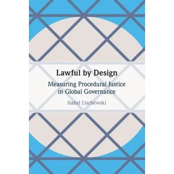 Lawful by Design - Lischewski, Isabel (Westfalische Wilhelms-Universitat Munster, Germany)