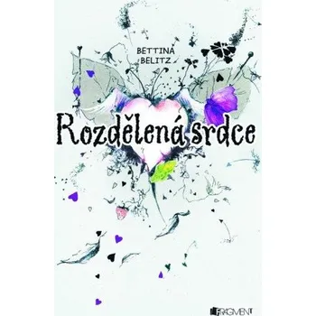 Kniha Rozdělená srdce