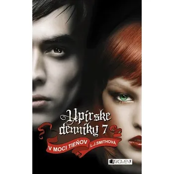 Kniha Upírske denníky 7 – V moci tieňov