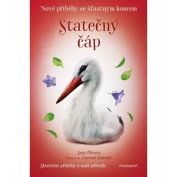 Kniha Nové příběhy se šťastným koncem – Statečný čáp