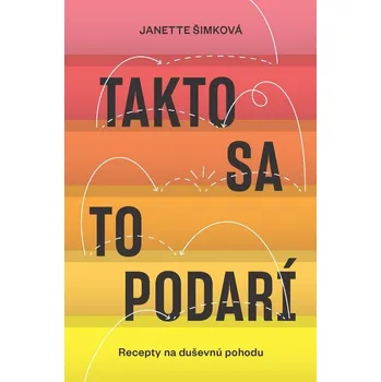 Kniha Takto sa to podarí