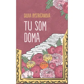 Kniha Tu som doma