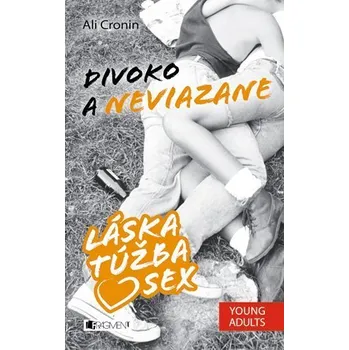 Kniha Láska, túžba, sex 2 – Divoko a neviazane