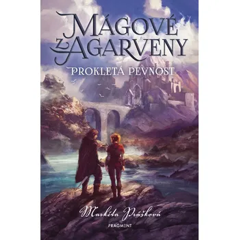 Kniha Mágové z Agarveny – Prokletá pevnost