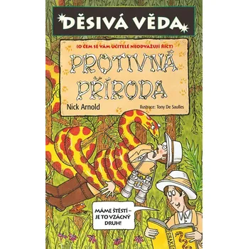 Děsivá věda - Protivná příroda