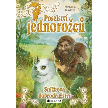 Kniha Poselství jednorožců – Snížkova dobrodružství