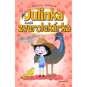 Kniha Julinka – malá zverolekárka 9 – Dobrodružstvo v buši