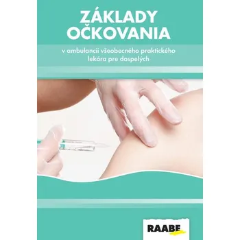 Kniha Základy očkovania v ambulancii všeobecného lekára