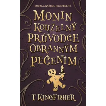 Kniha Monin kouzelný průvodce obranným pečením