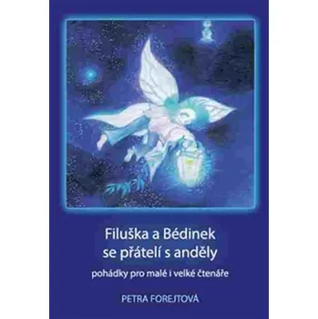 Pohádka Filuška a Bédinek se přátelí s anděly