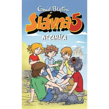 Kniha Slávna päťka nezaháľa