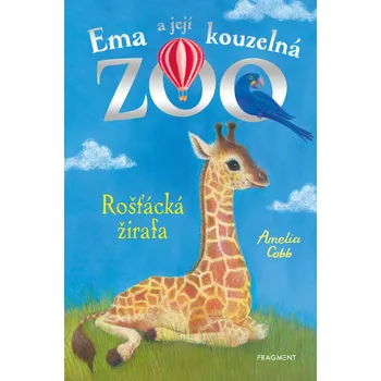 Kniha Ema a její kouzelná zoo - Rošťácká žirafa