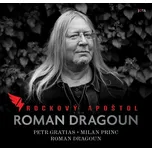 Roman Dragoun: Rockový apoštol - JOTA…