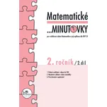 Matematické minutovky 2. ročník: 2. díl…