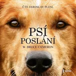 Psí poslání - William Bruce Cameron…