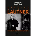 Kryštof Alois Lautner - Jaroslav…