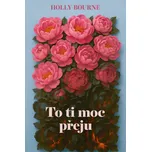 To ti moc přeju - Holly Bourne (2026,…