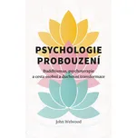 Psychologie probouzení: Buddhismus,…