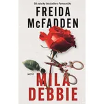 Milá Debbie - Freida McFadden [SK]…