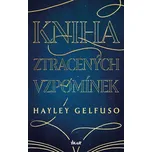 Kniha ztracených vzpomínek - Hayley…