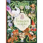 Fantastičtí tvorové - Eleonora Barsotti…