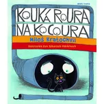 Kouká roura na kocoura - Miloš…